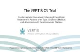 The VERTIS CV Trial · Safety and Updated CV Meta-Analysis Darren K. McGuire, MD, MHSc University of Texas Southwestern Medical Center, Dallas, TX. VERTIS eValuation of ERTugliflozin