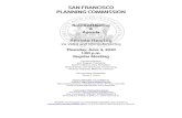 SAN FRANCISCO PLANNING COMMISSION · 2020-06-03 · spaces, 2 off-street service vehicle spaces, 6 car-share spaces, and 321 Class 1 bicycle . San Francisco Planning Commission Thursday,