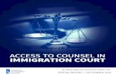 ACCESS TO COUNSEL IN IMMIGRATION COURT · 2020-01-23 · 6 Access to Counsel in Immigration Court there are many reasons why it may be harder for immigrants in detention to obtain