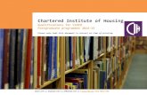 Chartered Institute of Housing Postgraduate... · 2014-09-02 · Chartered Institute of Housing Qualifications for CIHCM Postgraduate programmes 2014-15 Please note that this document