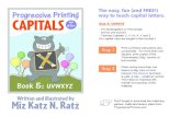 4½+ Book 5: UVWXYZ - Progressive Phonics€¦ · Lesson 5 continued... Progressive Printing -- Capitals, Book 5 1 2 3 Stand up and put your arms up and say, “Yay!” Capital X