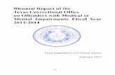 Biennial Report of the Texas Correctional Office on ... · Correctional Office on Offenders with Medical or Mental Impairments (TDCJ-TCOOMMI), or the office, to submit a biennial