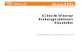 ClickView Integration Guidedownloads.clickview.com.au/Datafeeder/Amlib.pdf · 2019-11-22 · ClickView Integration with Amlib Last Updated: 25 February 2013 Page 4 OVERVIEW What is