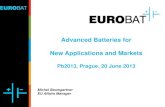 Advanced Batteries for New Applications and Markets · 2017-11-03 · Advanced Batteries for New Applications and Markets Pb2013, Prague, 20 June 2013 Michel Baumgartner ... Battery