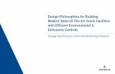 Design Philosophies for Building Modern State-Of-The-Art ... · We now live in a Green World and that world includes onshore well sites! 2 •Governments around the world are addressing