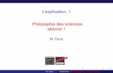 L'explication, 1 1cm Philosophie des sciences séance 1mikael.cozic.free.fr/philosciences-avancee1011/philo... · 2012-02-13 · L’explication, 1 Philosophie des sciences séance