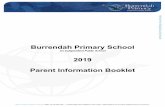 2019 Parent Information Booklet - burrendahps.wa.edu.au · .au Burrendah Primary School ABN: 16 313 895 384 | Castlereagh Close Willetton WA 6155 P: 9266 6200 E: burrendah.ps@education.wa.edu.au