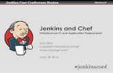 Jenkins and Chef · – Java, Spring, Tomcat, Postgres – Git/GitHub, Gradle, Jenkins, Artifactory, Liquibase ... • Favor DSL when writing code – Ruby is available, ... – Smooth