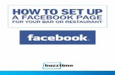 Creating your Restaurant’s Facebook Fan Page … · A Facebook fan page for your restaurant is one of the best alternatives to engage with your fans while promoting your business