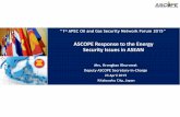 ASCOPE Response to the Energy Security Issues in …...2015/08/14  · ASEAN Petroleum Security Agreement (APSA) was originally signed in 1986. - APSA 1986 was never activated as any