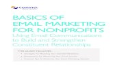 BASICS OF EMAIL MARKETING FOR NONPROFITS - BASICS OF EMAIL MARKETING FOR NONPROFITS: Using Email Communications