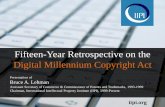 Fifteen-Year Retrospective on the Digital Millennium ...law.scu.edu/wp-content/uploads/hightech/DMCA...TITLE II—ONLINE COPYRIGHT INFRINGEMENT LIABILITY LIMITATION Sec. 201. Short