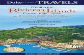 Cruising the Cruising RivierasIslands€¦ · Greek, Etruscan, Phoenician, Roman and German beau monde. The elite flocked to these seaside towns as de rigueur of the 19th‑century