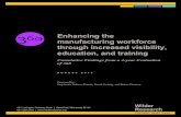 Enhancing the manufacturing workforce through …...Enhancing the manufacturing workforce through increased visibility, education, and training Cumulative Findings from a 4-year Evaluation