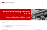 Asia Private Equity Leaders’ Outlook - M-Brain Market ... · Asia Private Equity Leaders’ Outlook Industry Outlook for 2010 and beyond January 2010 ... as ongoing market monitoring