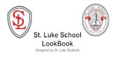 LookBook St. Luke Schoolschool.stlukeum.com/.../2019/09/St.-Luke-Lookbook.pdf · 2019-09-26 · Chino Shorts $27.95 27.95 School Uniform Boys Short Sleeve Textured Active Polo $25.95