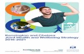 Kensington and Chelsea Joint Health and Wellbeing Strategy ... · 2 Kensington and Chelsea Joint Health and Wellbeing Strategy 2016-2021 1 Chairman’s Foreword The Joint Health and