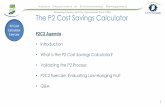 The P2 Cost Savings Calculator - IN.gov | The Official ...The P2 Cost Savings Calculator. E valuating low-hanging fruit. Where: Implementation cost = cost to implement project ($)