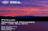 Firbush Weekend Courses - ed.ac.uk · Weekend Courses at Firbush Friday 6th - Tuesday 10th May 2016 Tel: 0131 650 2594 Email: Firbush.Office@ed.ac.uk Weekend Courses at Firbush During