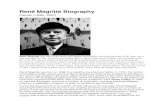 René Magritte Biography - Kyrene School District€¦ · René Magritte was born in 1898, to a wealthy manufacturer father. In 1912, his mother committed suicide, and at this time