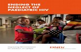 Ending the Neglect of Paediatric HIV - Drugs for Neglected ... · Cipla Ltd. to develop a solid first-line “4-in-1” fixed-dose combination ... Final results presented in 2017
