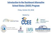 Introduction to the Dashboard Alternative School Status ... Module... · certificate (e.g., GED) OR Certificate of Completion plus be eligible for the California Alternate Assessment