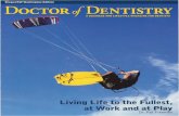 Living Life to the Fullest, at Work and at Playpatfreemandental.com/pics/DoctorOfDentistry.pdf · Living Life to the Fullest, at Work and at Play Dr. Pat Freeman By Ali Skiles Growing