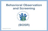 (BOSR) - Miami Coral Park High School...2013/10/21  · Behavioral Observation and Screening (BOSR) Revised 07/01/2016 1 Icons Behavioral Observation and Screening Several icons are