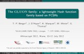The GLUON family: a lightweight Hash function family based ... · The GLUON family: a lightweight Hash function family based on FCSRs T. P. Berger1, J. D’Hayer2, K. Marquet2, M.