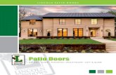 Patio Doors - Lincoln Windows Door Flyer.pdf7. Full surround weatherstrip. 8. .050 extruded aluminum clad on sash and frame. Wood units have primed panels on the exterior with cPVC