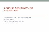 LABOUR, ABOLITION AND CAPITALISMFernando Ortiz, Cuban counterpoint (1940) • Sugar as a ‘totalitarian’ crop • Monopolizing land and labour • Political inequality • Tobacco