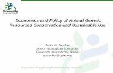 Economics and Policy of Animal Genetic Resources ...cgn.websites.wur.nl/seminars/Worshop20100812/Drucker.pdf · Economics and Policy of Animal Genetic Resources Conservation and Sustainable
