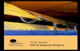 First Solar · FIRST SOLAR | ANNUAL REPORT 2016 First Solar is a leading global provider of comprehensive photovoltaic (PV) solar systems which use its advanced module and system