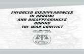 EnforcEd disappEarancEs in UkrainE and disappEarancEs ...khpg.org/files/docs/1528705418.pdf · 6 introduction On 17 June 2015 Ukraine joined the International Convention for the Protection