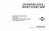 ANNUAL REVIEW - ims.ac.jp · 2014-06-18 · I. Molecular and Atomic Level Description of Solvent Reorganization -----31 I-N-3 A Quantum Solute-Solvent Interaction Using Spectral Representation