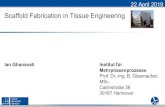 Scaffold Fabrication in Tissue Engineering · RSC Advances, 6. DOI: 10.1039/c6ra02486f [6] Garg T, Singh O, Arora S, Murthy R.S.R. (2012) Scaffold: A Novel Carrier for Cell and Drug