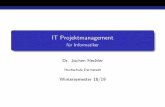 IT Projektmanagement - fأ¼r Informatiker jhechler/uploads/Lehre/IT_PRJ_ Motivation Projektmanagement