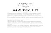 A Hitchhiker (or Student)’s Guide to MADRID · A Hitchhiker (or Student)’s Guide to MADRID Desserts Madridleños are true connoisseurs of desserts--or as they say in Spanish,