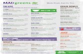salads grain bowls - MAD Greens · 2019-01-02 · While we offer gluten-free items, our kitchen is not gluten-free. 112718-COAZTX grain bowls Hearty Wild Rice Blend, Served Hot Chipotle