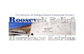 Roosevelt Relief: Hurricane Katrinasolvingpoverty.com/printer/POLICY PUBLICATION_GCCWP.pdf2 Roosevelt Relief: Hurricane Katrina A Policy Publication of the University of Michigan Roosevelt