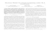 Decision Model for Cloud Computing under SLA Constraintsspotmodel.sourceforge.net/ec2pricesA.pdf · Amazon Elastic Compute Cloud (EC2). These Spot Instances are essentially idle resources