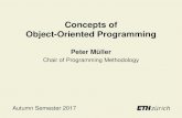 Concepts of Object-Oriented Programming - ETH Z · 2017-09-23 · 11 Peter Müller –Concepts of Object-Oriented Programming Static Type Checking Each expression of a program has