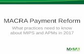 MACRA Payment Reform - Parkview Medical Center … · • Syndromic surveillance reporting • Specialized registry reporting • Report certain IAs using EHR Base 1. Protect patient
