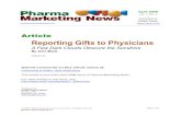 Reporting Gifts to Physicians - Pharma Marketing Networkintroduced by Senators Chuck Grassley (R-IA) and Herb Kohl (D-WI). The DeFazio-Stark bill would require pharma-ceutical companies