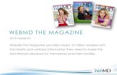 WEBMD THE MAGAZINEimg.webmd.com/dtmcms/live/webmd/consumer_assets/site_images/... · 6 WebMD the Magazine Has Must-Read Content In Every Issue Healthy Start –First article, with