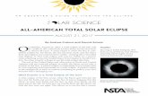 A-AMERIAN TTA SAR EIPSE - STAR NetAll-American Total Solar Eclipse Fraknoi Schatz An bserver’s uide to Viewing the Eclipse 3 Los Angeles, the eclipse will only cover 62% of the Sun,