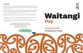 Waitangi Day activity book A5 - Te Papa · that adaption or collection to the public, the following attribution to Te Papa should be used: ‘This work is [based on/includes] the