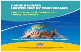 CARVE A CAREER LIMITED ONLY BY YOUR DREAMSymec.in/wp-content/uploads/2016/08/YMEC-Carve-a-Career.pdf · Young Members Empowerment Committee has also come up with a 'Young Members