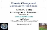 Climate Change and Community Resilience Alan K. …...in the Earth system and eliminate waste with critical climate/biosphere interactions •Minimize the use of non-renewable raw