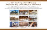 A primer for contractors and builders - Wood WORKS · A primer for contractors and builders EArth S CiEnCES BuilDing PArC riviErA (MiD-riSE COnStruCtiOn) WOOD innOvAtiOn ... As concerns